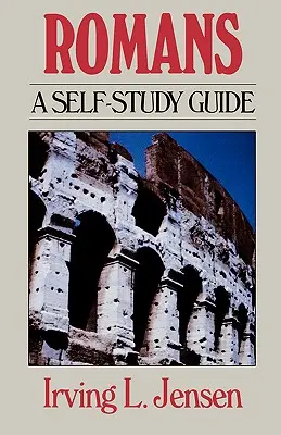 Rimanom - biblická príručka na samoštúdium - Romans- Bible Self Study Guide
