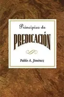 Principios de Predicacin Aeth: Princípy kázania španielsky - Principios de Predicacin Aeth: Principles of Preaching Spanish