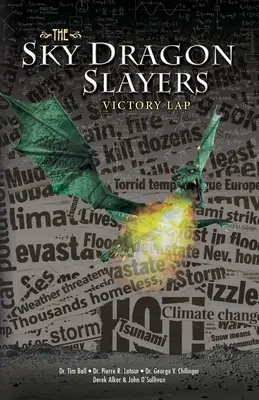 Zabíjači nebeského draka: Víťazné kolo - The Sky Dragon Slayers: Victory Lap