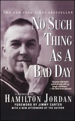 Nie je zlý deň ako zlý deň - No Such Thing as a Bad Day