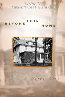 Za týmto domovom - Beyond This Home