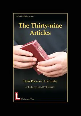 Tridsaťdeväť článkov: Ich miesto a použitie v súčasnosti - The Thirty-Nine Articles: Their Place and Use Today