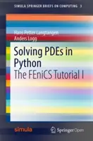 Riešenie PDE v jazyku Python: Výučba FEniCS I - Solving PDEs in Python: The FEniCS Tutorial I