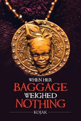 Keď jej batožina nič nevážila - When Her Baggage Weighed Nothing