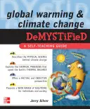 Demystifikované globálne otepľovanie a klimatické zmeny - Global Warming and Climate Change Demystified