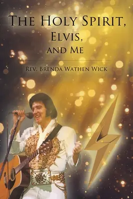 Duch Svätý, Elvis a ja - The Holy Spirit, Elvis, and Me
