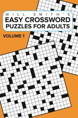 Jednoduché krížovky pre dospelých - 1. zväzok - Easy Crossword Puzzles For Adults -Volume 1