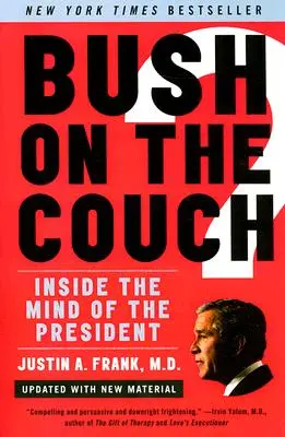 Bush na gauči Rev. Ed. - Bush on the Couch Rev Ed