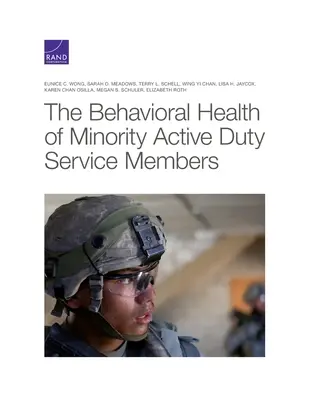 Zdravotné správanie príslušníkov menšinových aktívnych služieb - Behavioral Health of Minority Active Duty Service Members