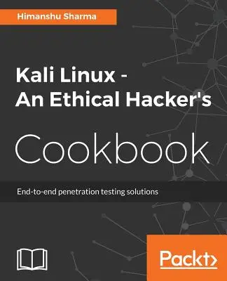 Kuchárka pentestovania v systéme Kali Linux - Kali Linux Pentesting Cookbook