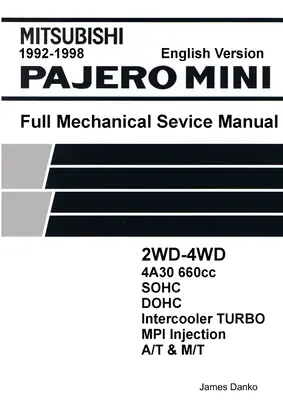 Mitsubishi Pajero Mini 660cc Anglický mechanický továrenský servisný manuál - Mitsubishi Pajero Mini 660cc English Mechanical Factory Service Manual