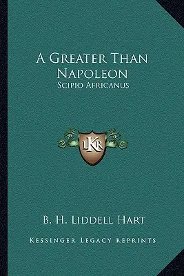 Väčší ako Napoleon: Scipio Africanus - A Greater Than Napoleon: Scipio Africanus