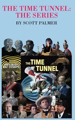 Časový tunel - seriál - The Time Tunnel-The Series