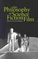Filozofia vedecko-fantastického filmu - The Philosophy of Science Fiction Film