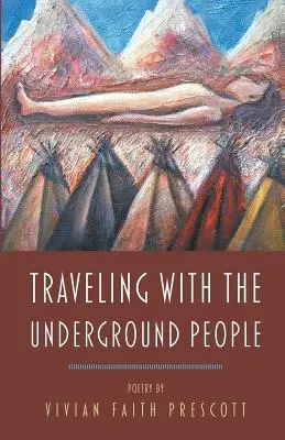 Cestovanie s ľuďmi z podzemia - Traveling with the Underground People