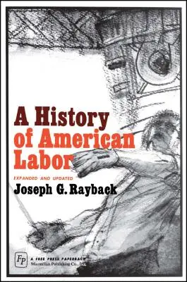 Dejiny americkej práce - History of American Labor
