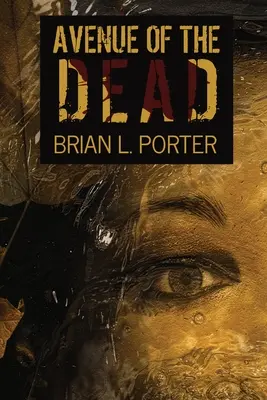 Avenue of the Dead: Large Print Edition - Avenue Of The Dead: Large Print Edition