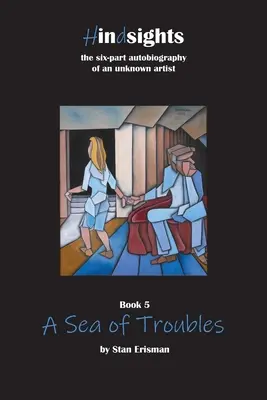 More problémov: piata kniha zo série Hindsights - A Sea of Troubles: book five in the Hindsights series