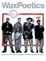 Wax Poetics Issue 65 (Special-Edition Hardcover) (Vosková poetika, číslo 65 (špeciálna edícia v tvrdej väzbe): A Tribe Called Quest b/w David Bowie - Wax Poetics Issue 65 (Special-Edition Hardcover): A Tribe Called Quest b/w David Bowie