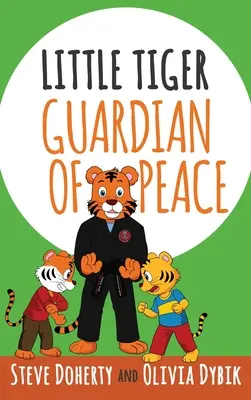 Malý tiger - Strážca mieru - Little Tiger - Guardian of Peace