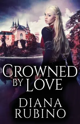 Korunovaný láskou - Crowned By Love