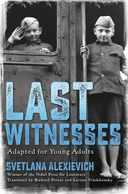 Poslední svedkovia (adaptované pre mládež) - Last Witnesses (Adapted for Young Adults)