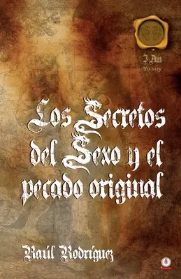 Tajomstvá sexu a prvotného hriechu - Los secretos del sexo y el pecado original