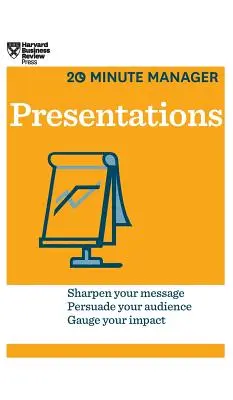 Prezentácie (HBR 20-Minute Manager Series) - Presentations (HBR 20-Minute Manager Series)