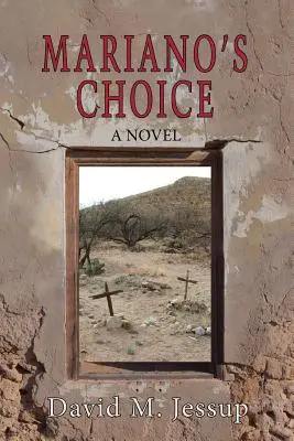 Mariánova voľba - Mariano's Choice