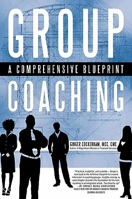 Skupinový koučing: Komplexný plán - Group Coaching: A Comprehensive Blueprint