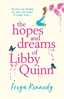Nádeje a sny Libby Quinnovej - The Hopes and Dreams of Libby Quinn
