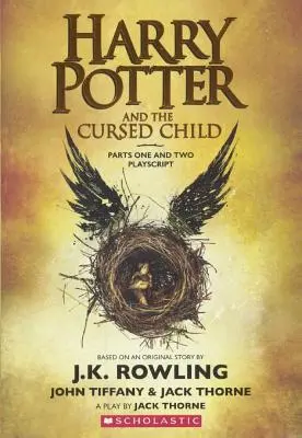 Harry Potter a prekliate dieťa, časť I a II (špeciálne skúšobné vydanie): T - Harry Potter and the Cursed Child, Parts I and II (Special Rehearsal Edition): T