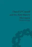 Daniel O'Connell a hnutie proti otroctvu: „Najsmutnejší ľudia, akých slnko vidí - Daniel O'Connell and the Anti-Slavery Movement: 'The Saddest People the Sun Sees'