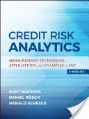Analýza úverových rizík: Metódy merania, aplikácie a príklady v systéme SAS - Credit Risk Analytics: Measurement Techniques, Applications, and Examples in SAS