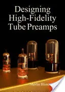 Navrhovanie vysoko verných ventilových predzosilňovačov - Designing High-Fidelity Valve Preamps