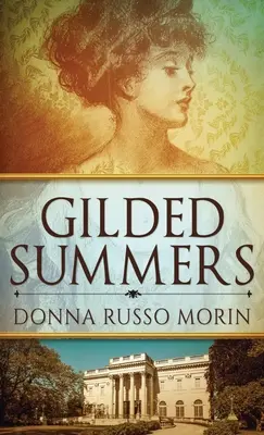 Pozlátené leto - Gilded Summers