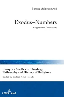 Exodus - čísla; hypertextový komentár - Exodus-Numbers; A Hypertextual Commentary