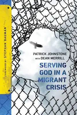 Služba Bohu v migračnej kríze: Služba ľuďom v pohybe - Serving God in a Migrant Crisis: Ministry to People on the Move