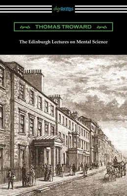 Edinburské prednášky o duševnej vede - The Edinburgh Lectures on Mental Science
