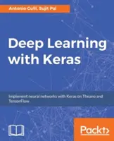Hlboké učenie s Keras - Deep Learning with Keras