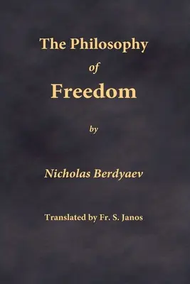 Filozofia slobody - The Philosophy of Freedom
