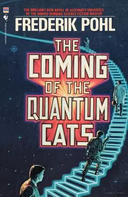 Príchod kvantových mačiek: Román o alternatívnych vesmíroch - The Coming of the Quantum Cats: A Novel of Alternate Universes