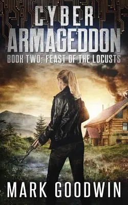 Hostina kobyliek: Postapokalyptický technotriler - Feast of the Locusts: A Post-Apocalyptic Techno-Thriller