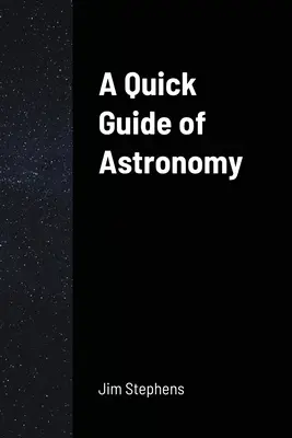 Stručný sprievodca astronómiou - A Quick Guide of Astronomy