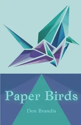 Papierové vtáky - Paper Birds