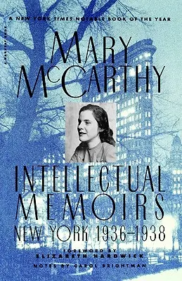 Intelektuálne memoáre: New York, 1936-1938 - Intellectual Memoirs: New York, 1936-1938