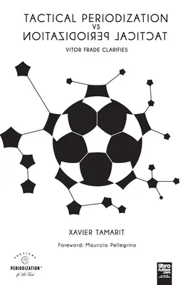 Taktická periodizácia Vs Taktická periodizácia - Tactical Periodization Vs Tactical Periodization