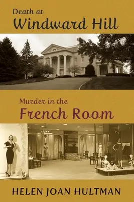 Smrť vo Windward Hill / Vražda vo francúzskej izbe - Death at Windward Hill / Murder in the French Room