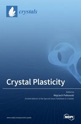 Kryštálová plasticita - Crystal Plasticity
