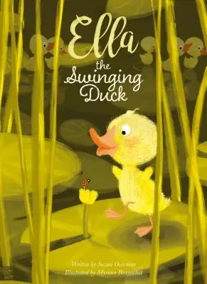 Hojdacia kačica Ella - Ella the Swinging Duck